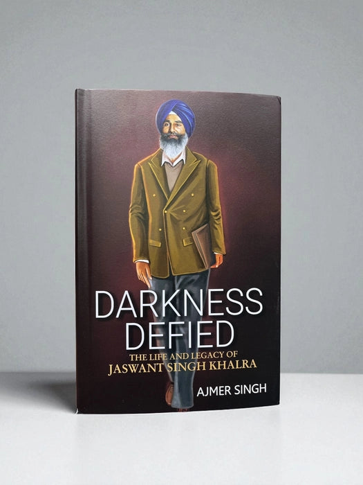 Darkness Defined Book - Jaswant Singh Khalra - Ajmer Singh